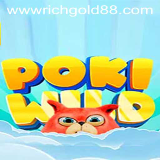 Discover the Exciting World of PokiWild: An Insight into RICH GOLD 88